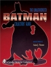 The Unauthorized Batman Collector's Guide