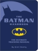 The Batman Handbook: The Ultimate Training Manuel