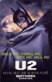 U2 - Hold Me, Thrill Me, Kiss Me, Kill Me