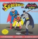 Superman With Batman & Robin On Radio