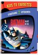 Kids TV Favorites! Batman: The Animated Series