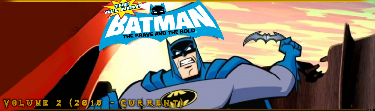 The All New Batman The Brave And The Bold